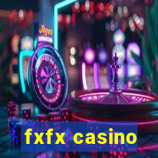 fxfx casino